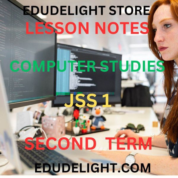 COMPUTER STUDIES JSS1 second Term Lesson Note Edudelight