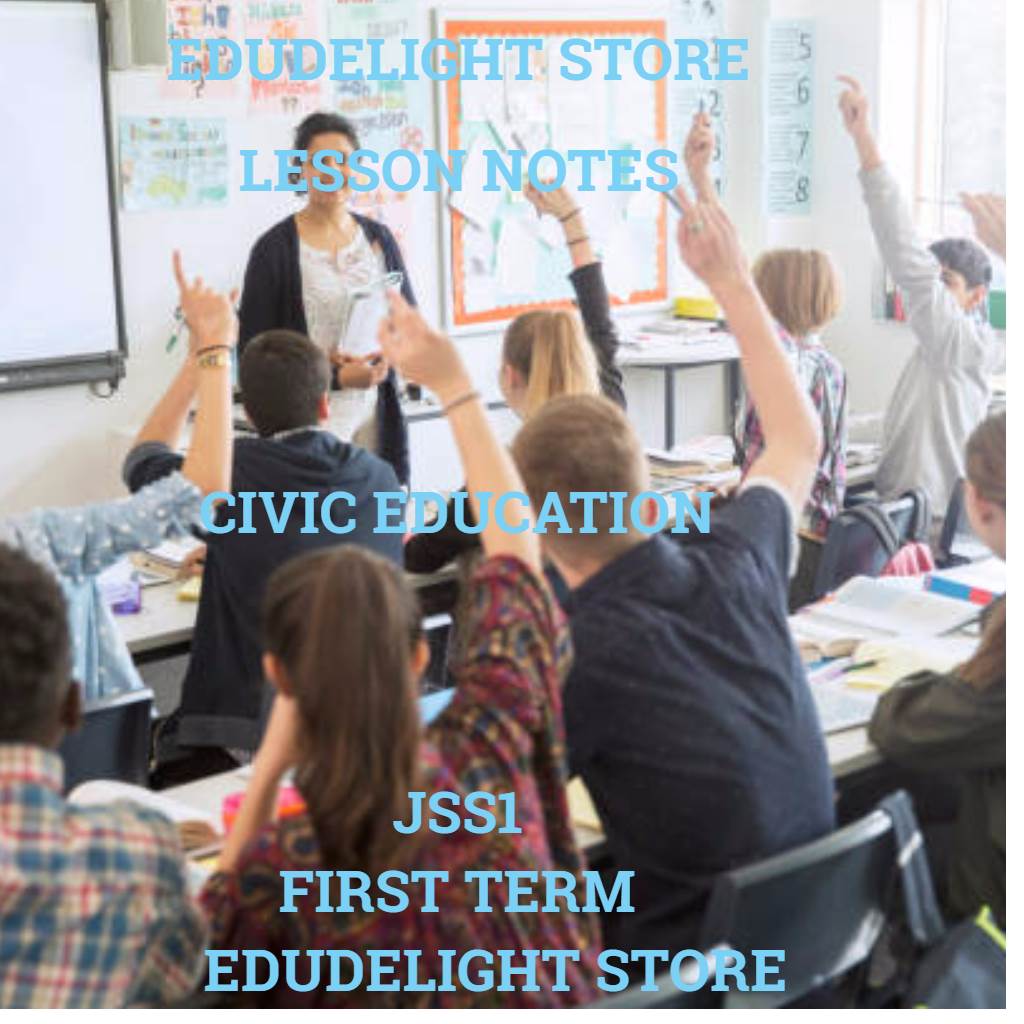 Civic Education Lesson Notes for JSS2 (Basic 8) First Term - EduStore