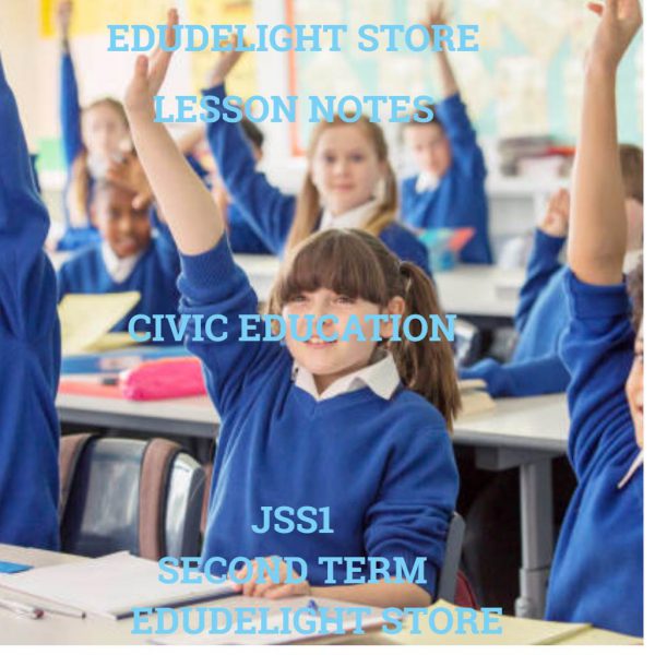 Civic Education JSS1 Second Term Lesson Note Edudelight