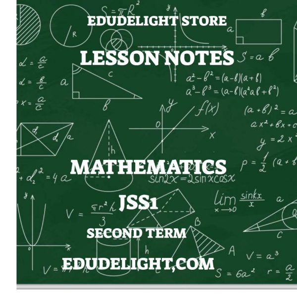 Mathematics JSS1 Second Term Lesson Note Edudelight