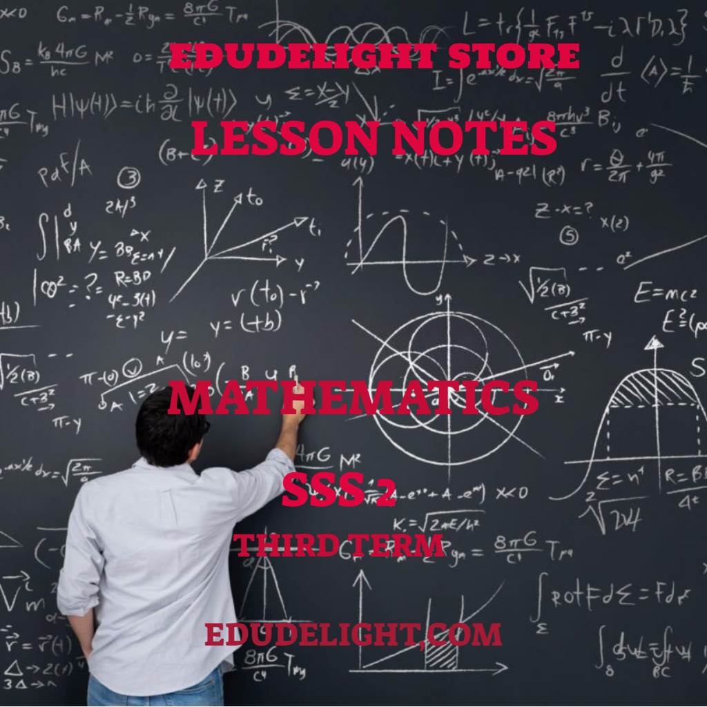 Mathematics Lesson Notes For SSS2 Third Term - EduStore