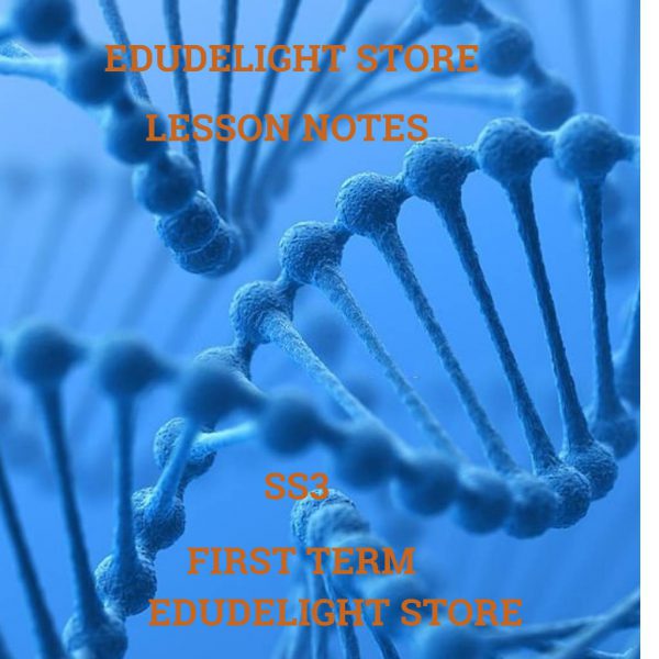 BIOLOGY SS3 FIRST TERM LESSON NOTE