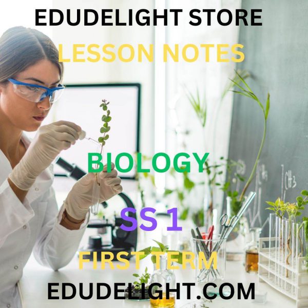 Biology SS1 First Term Lesson Note Edudelight