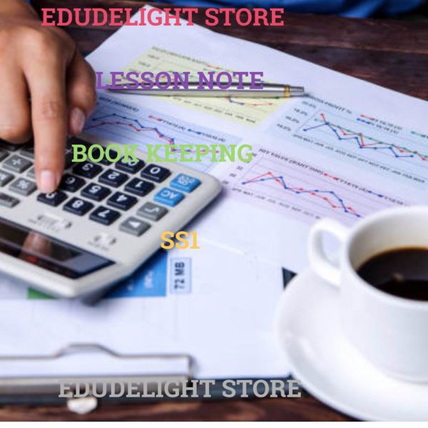 Book Keeping SS1 Third Term Lesson Note Edudelight