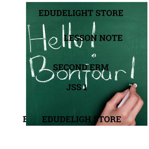 French Language JSS1 Second Term Lesson Note Edudelight