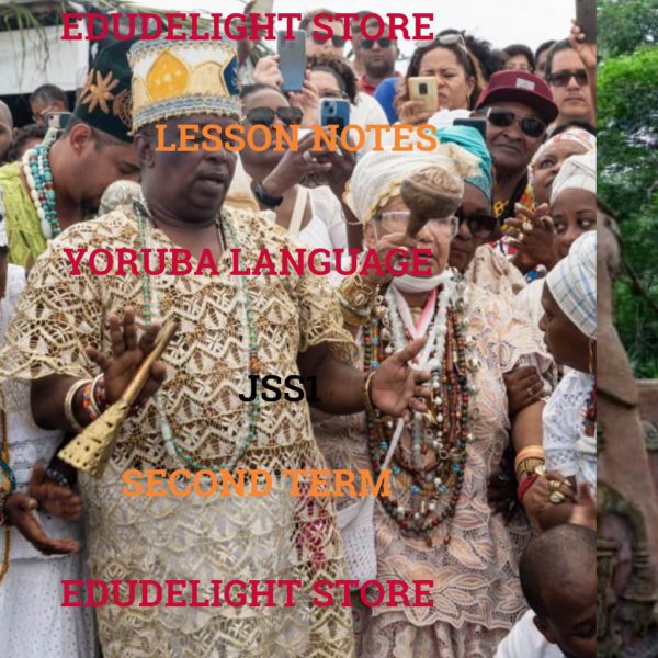 Yoruba Language JSS2 Second Term Lesson Note Edudelight