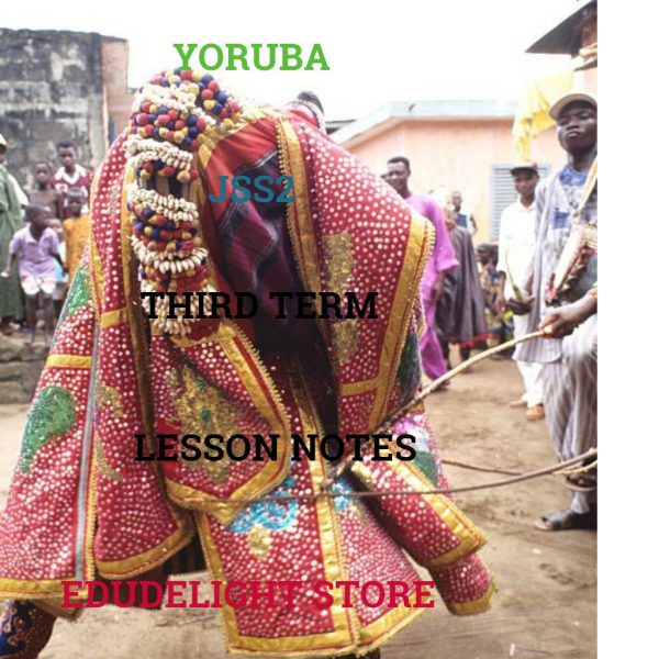 Yoruba Language JSS2 Third Term Lesson Note Edudelight