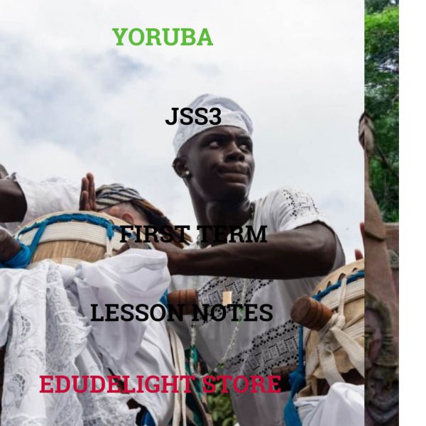 Yoruba Language JSS3 First Term Lesson Note Edudelight