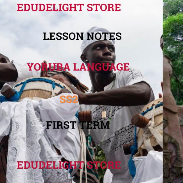 Yoruba Language SS2 First Term Lesson Note Edudelight