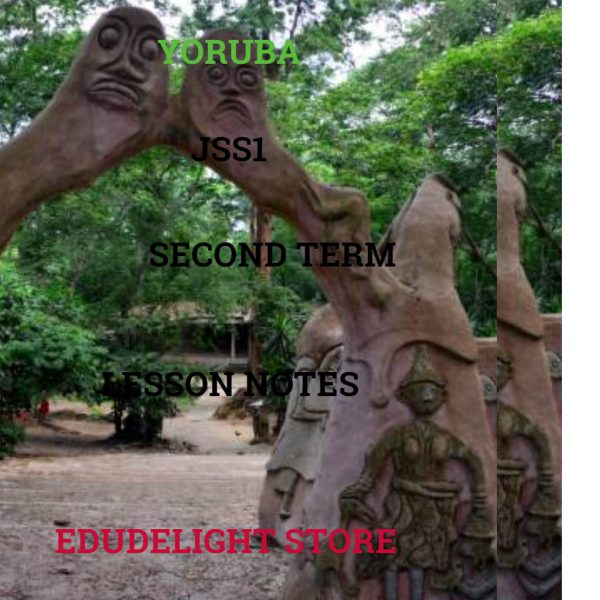 Yoruba Language SS2 Second Term Lesson Note Edudelight
