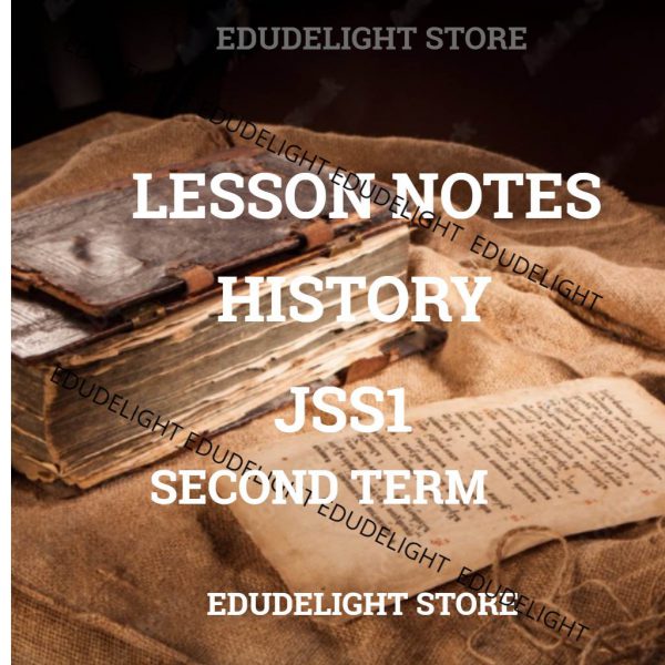 History JSS1 Second Term Lesson Note