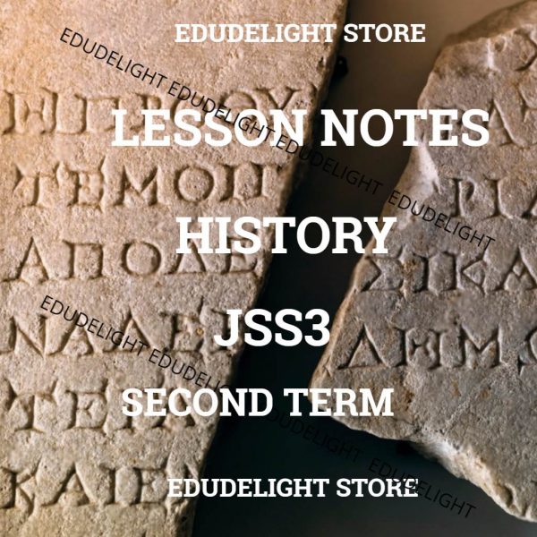 History JSS3 Second Term Lesson Note