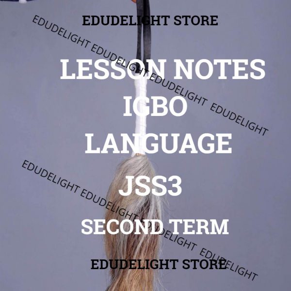 Igbo Language JSS3 Second Term Lesson Note