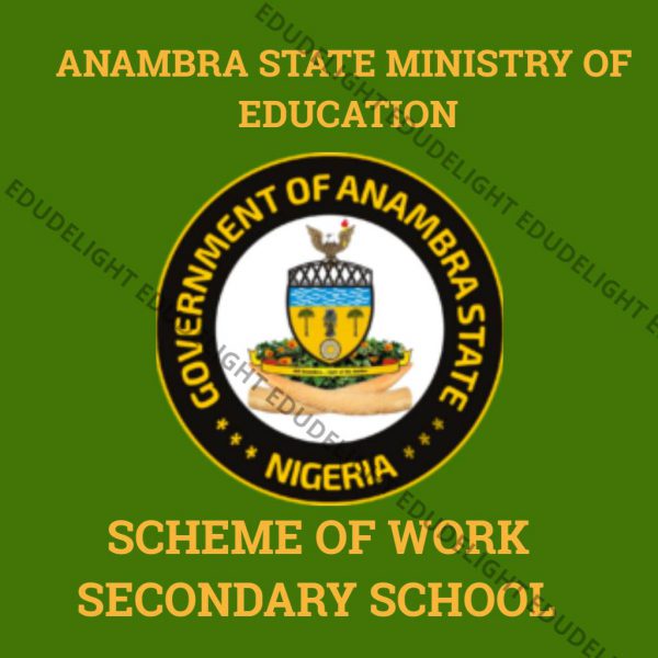 ANAMBRA STATE SCHEME OF WORK SECONDARY SCHOOL